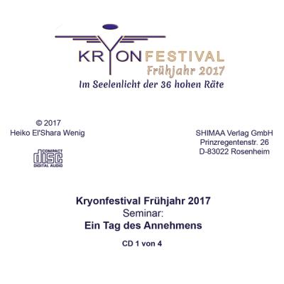 Mitschnitte Seminar Ein Tag des Annehmens Kryonfestival Frühjahr 2017