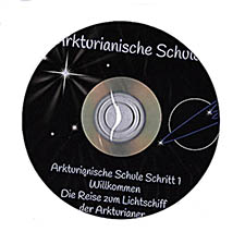 Die Reise zu einem Arkturianischen Lichtschiff (CD AS1)