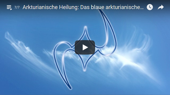 Bild Video: Das blaue arkturianische Licht