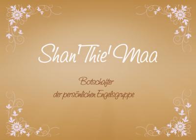 SHAN'THIE'MAA - Botschafter der persönlichen Engelsgruppe