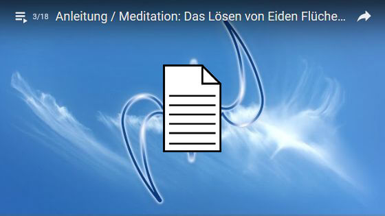 Bild Anleitung / Meditation: Das Lösen von Eiden, Flüchen, Gelöbnissen und Schwüren