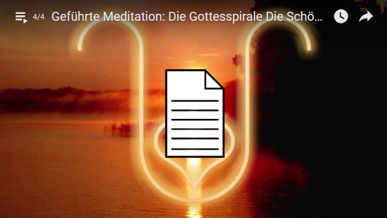 Bild Anleitung / Meditation: Die Gottesspirale - Die Schönheit Deiner Seele