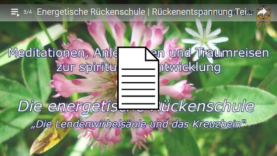 Bild Anleitung / Meditation: Die energetische Rückenschule - 3 Teil drei Lendenwirbelsäule und Kreuzbein