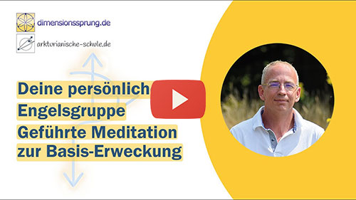 Bild Video: Anleitung / Meditation: Deine persönliche Engelsgruppe