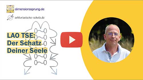 Bild Video: Lao Tse - Der Schatz Deiner Seele - arbeiten mit der Blaupause