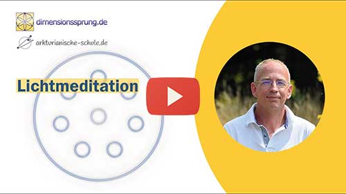 Bild Video: Anleitungen / Meditationen: Lichtmeditation