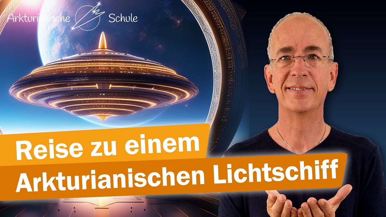 Bild DE Anmelden AS1 Die Reise zu einem Arkturianischen Lichtschiff / Live-Event-Mitschnitt 25.10.2024 