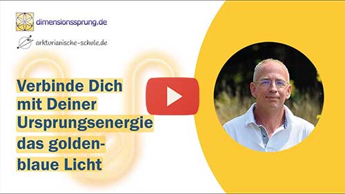 Bild Video: Anleitung / Meditation: Verbinde Dich mit Deiner Ursprungsenergie - das golden-blaue Licht