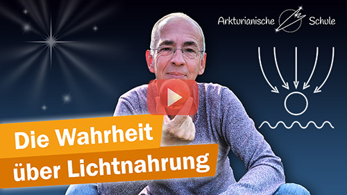 Titelbild Youtube Die Wahrheit über Lichtnahrung - Botschaft der Arkturianer - Offenes Treffen 29.09.2024 Die Wahrheit über Lichtnahrung - Botschaft der Arkturianer - Offenes Treffen 29.09.2024